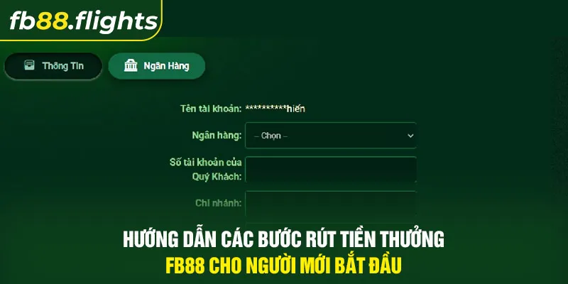 Hướng dẫn các bước rút tiền thưởng FB88 cho người mới bắt đầu